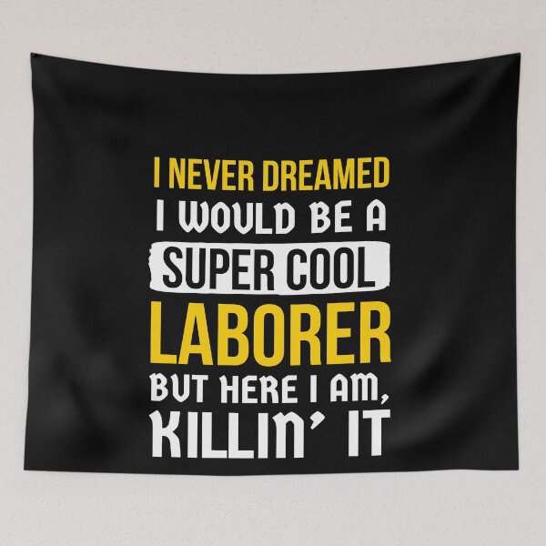 Item preview, Super Cool Laborer gift designed and sold by AwesomeWorld1.