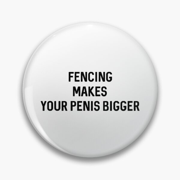 Item preview, Fencing Makes Your Penis Bigger designed and sold by ProtonProject.