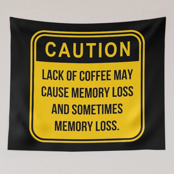 Item preview, Caution lack of coffee designed and sold by Caregiverology.