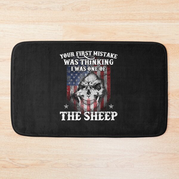 Item preview, Your First Mistake Was Thinking I Was One Of The Sheep designed and sold by Lylyluta2017.