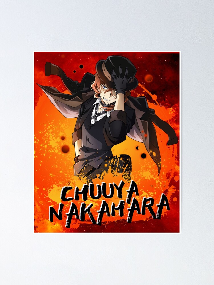 Chuuya Nakahara Bsd Poster For Sale By Lokittylevi Redbubble