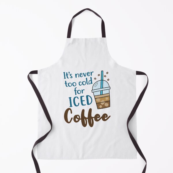 Item preview, It's Never Too Cold For Iced Coffee Cute Cold Brew Lover designed and sold by jaygo.