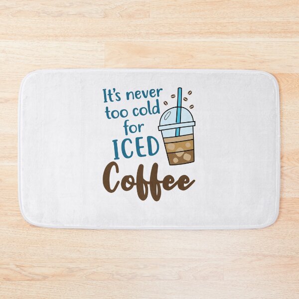 Artikelvorschau, Es ist nie zu kalt für Eiskaffee Niedlicher Cold Brew Lover entworfen und verkauft von jaygo.
