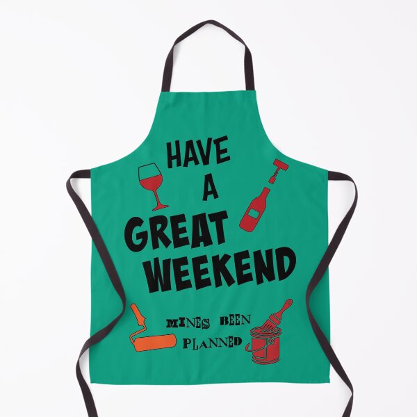 Item preview, Have a great weekend. Mines been planned (again). designed and sold by MultistorieDog.