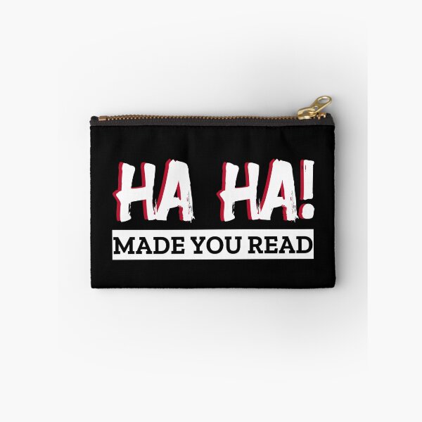 Item preview, Ha Ha Made You Read - Funny Reading Quote designed and sold by molamode.