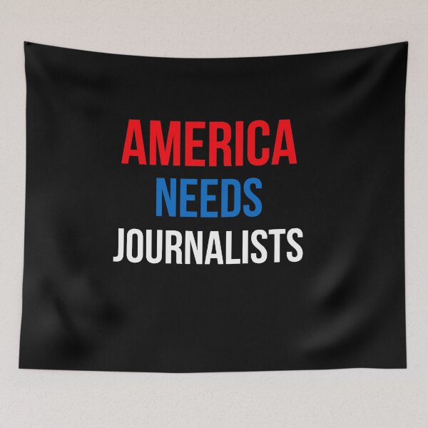 Item preview, America Needs Journalists designed and sold by AwesomeWorld1.