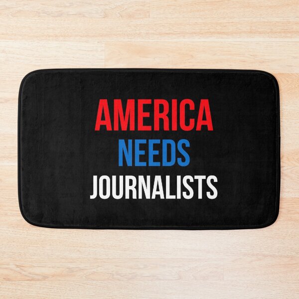 Item preview, America Needs Journalists designed and sold by AwesomeWorld1.