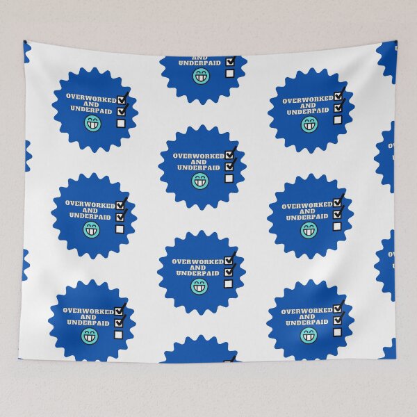 Item preview, Overworked Underpaid Job Meme Joke Pun Nurses Staff designed and sold by ICRainbowMoons.