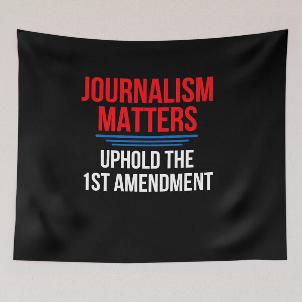 Item preview, Journalism Matters Uphold The First Amendment designed and sold by AwesomeWorld1.
