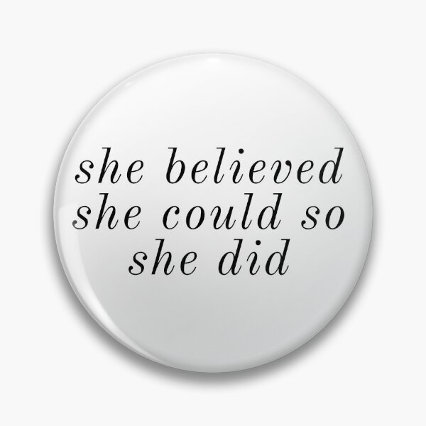 Item preview, SHE BELIEVED SHE COULD SO SHE DID designed and sold by Happy  Soul Store.
