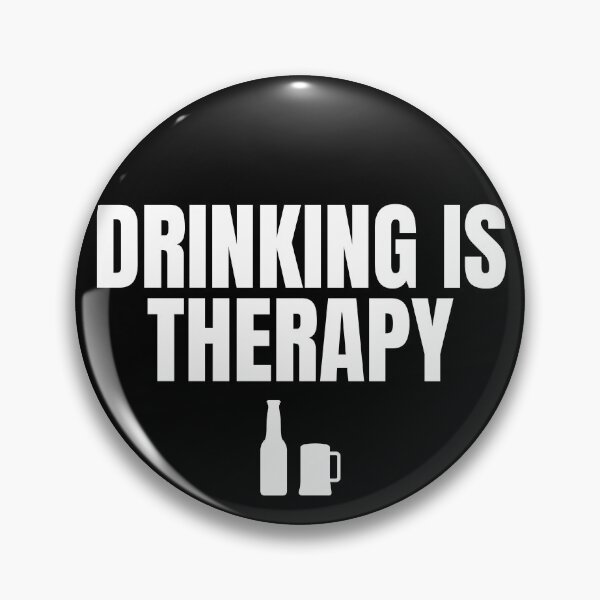 Item preview, Drinking Is Therapy Funny Alcohol & Emotional Anxiety Humor  designed and sold by ZEROXCOOL.