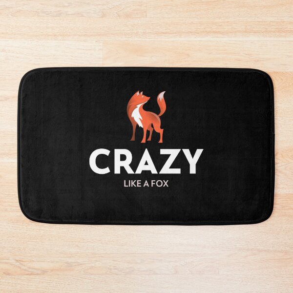 Item preview, CRAZY LIKE A FOX designed and sold by Explicitgt.