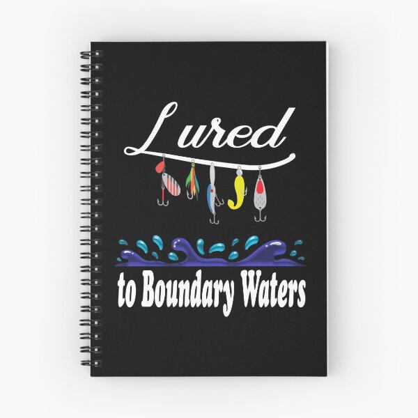 Item preview, Lured To Boundary Waters Canoe Area Bwca Fishing Fisherman designed and sold by frischmanjose.