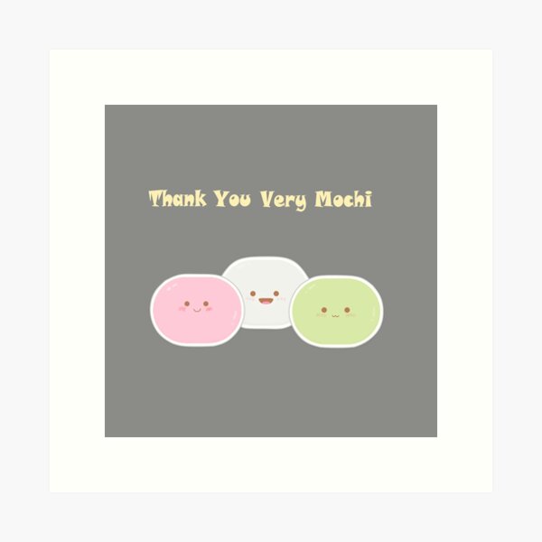 Thank you very mochi, funny pun Poster for Sale by Pau Baz