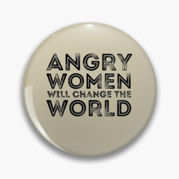 Item preview, Angry Women Will Change The World designed and sold by brooklyntowner.