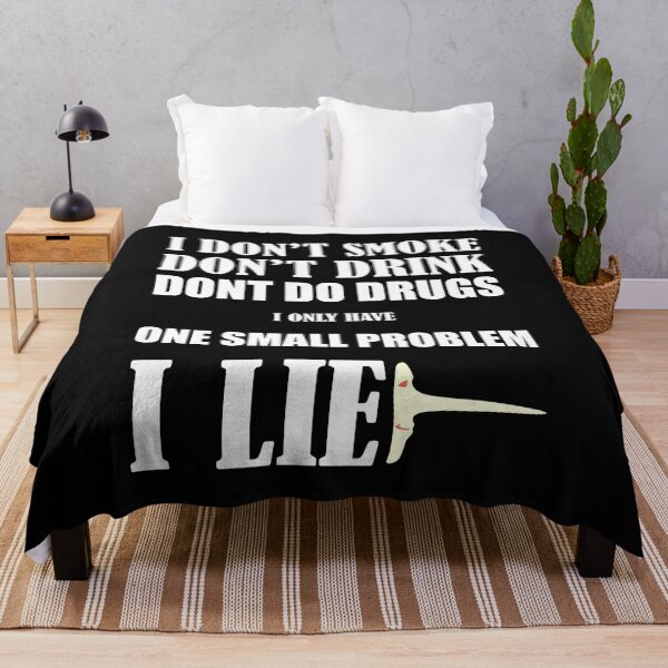 Item preview, I Dont Smoke Dont Drink Dont Do Drugs I Only Have One Small Problem I Lie designed and sold by Desibeau.