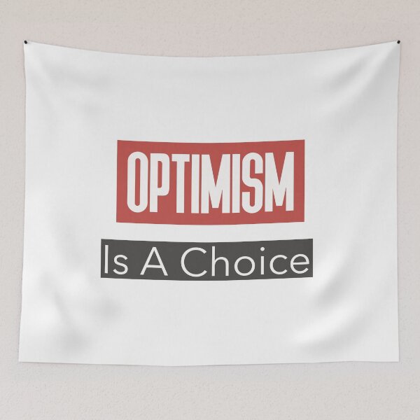 Item preview, Optimism Is A Choice designed and sold by Solsunx.