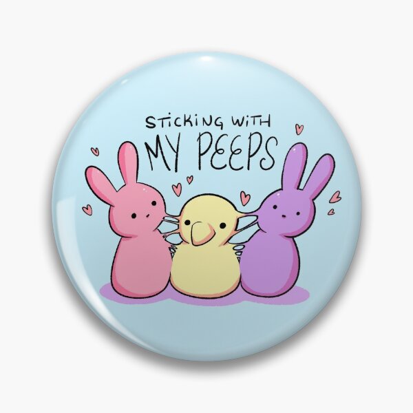 Item preview, Sticking with my peeps designed and sold by meg-dl.
