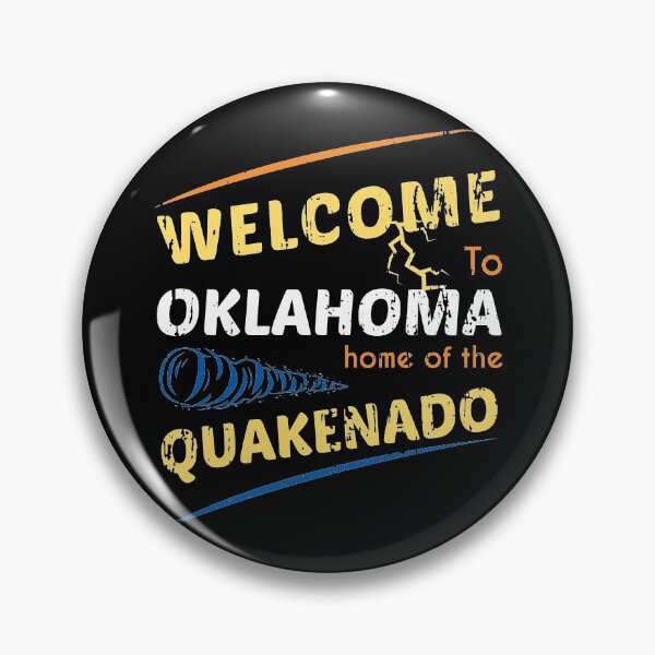 Item preview, Welcome to oklahoma home of The Quakenado designed and sold by Luxury-Outfits.