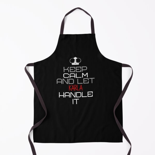 Item preview, Keep Calm And Let Karla Handle It designed and sold by IcyTees.
