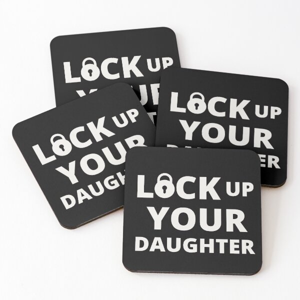 Item preview, lock up your daughter  designed and sold by oussayya.