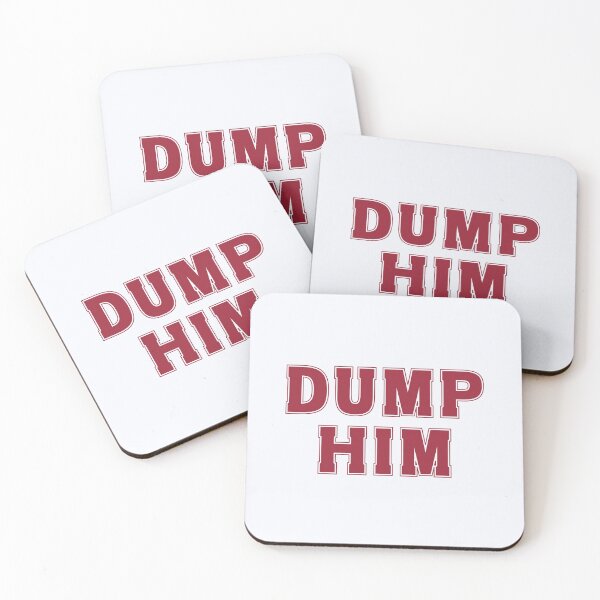 Item preview, Dump Him | Feminism Sarcastic | Divorce  Break Up  designed and sold by niceb00y.