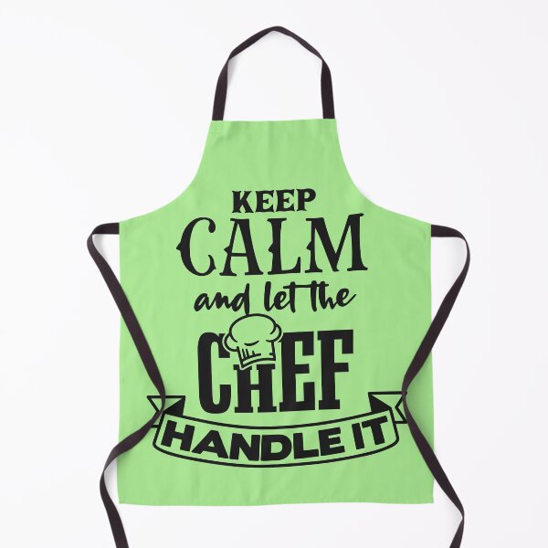 Item preview, Keep Calm and Let the Chef Handle It designed and sold by Tender Flower Clothing.