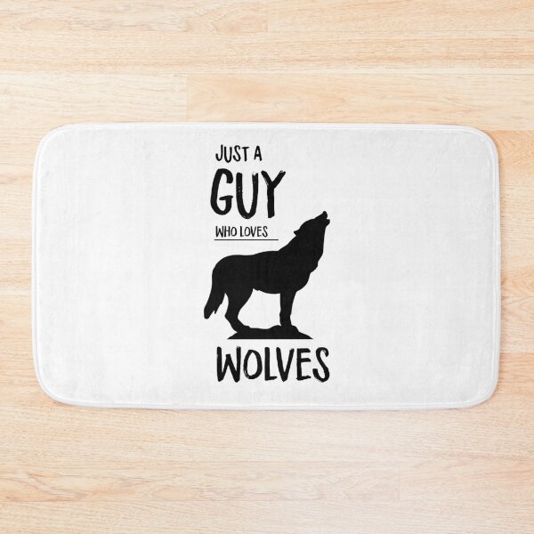 Item preview, Just a Guy who Loves Wolves designed and sold by buhnka.