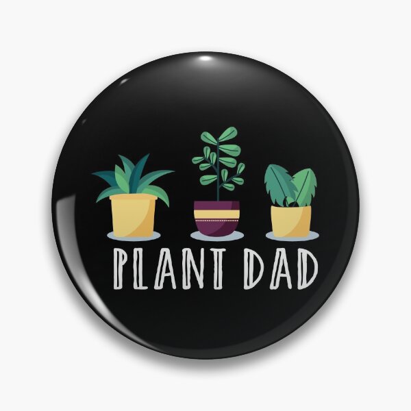 Item preview, Plant Dad designed and sold by LAST WEEK'S STOLEN AESTHETICS.