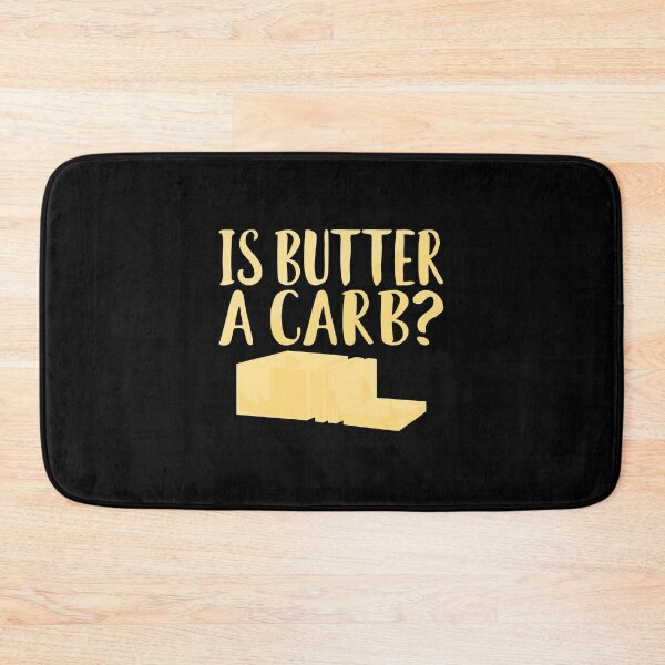 Item preview, Is Butter A Carb designed and sold by tamburroallena.