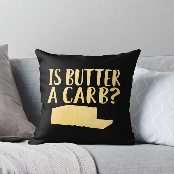 Item preview, Is Butter A Carb designed and sold by tamburroallena.