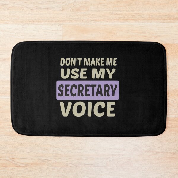 Item preview, Don't Make Me Use My Secretary Voice, Cute Funny Gift Idea For Secretaries designed and sold by awesomedraw.