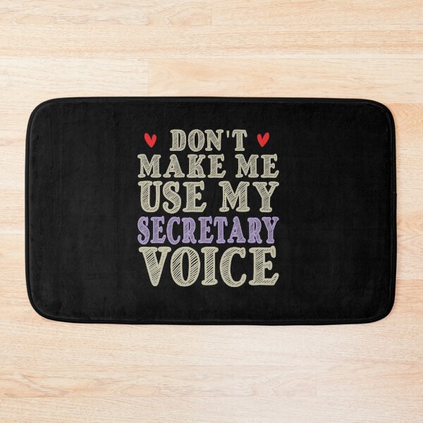 Item preview, Don't Make Me Use My Secretary Voice, Cute Funny Gift Idea For Secretaries designed and sold by awesomedraw.