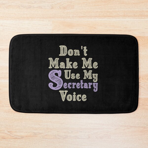 Item preview, Don't Make Me Use My Secretary Voice, Cute Funny Gift Idea For Secretaries designed and sold by awesomedraw.