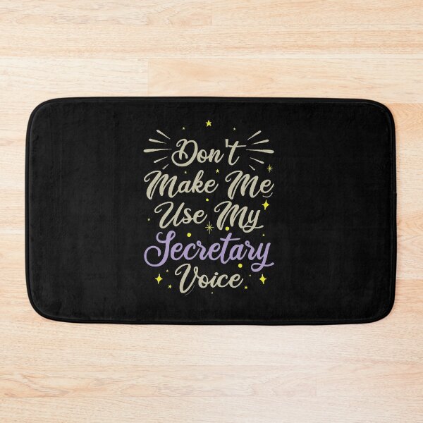 Item preview, Don't Make Me Use My Secretary Voice, Cute Funny Gift Idea For Secretaries designed and sold by awesomedraw.