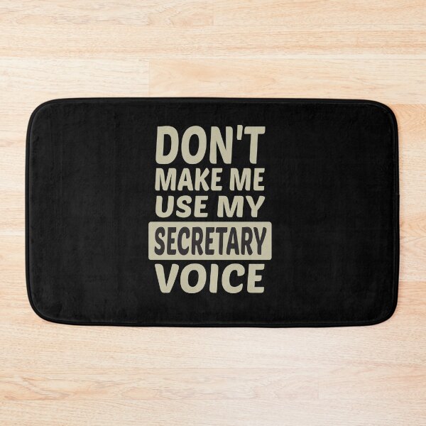 Item preview, Don't Make Me Use My Secretary Voice, Cute Funny Gift Idea For Secretaries designed and sold by awesomedraw.