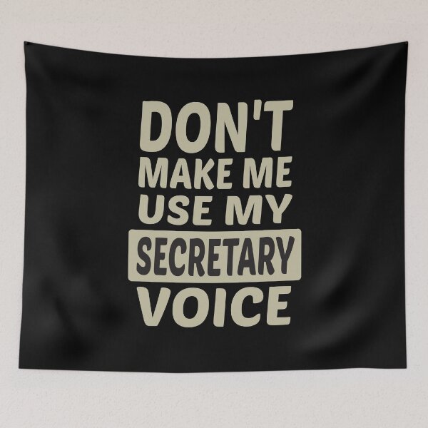 Item preview, Don't Make Me Use My Secretary Voice, Cute Funny Gift Idea For Secretaries designed and sold by awesomedraw.