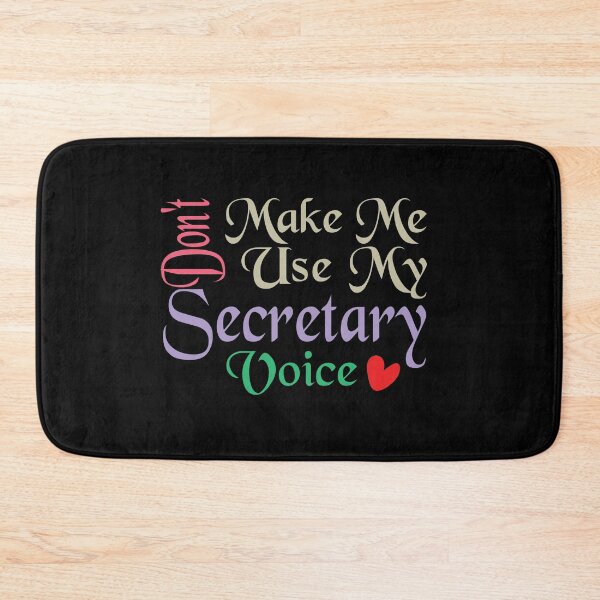 Item preview, Don't Make Me Use My Secretary Voice, Cute Funny Gift Idea For Secretaries designed and sold by awesomedraw.
