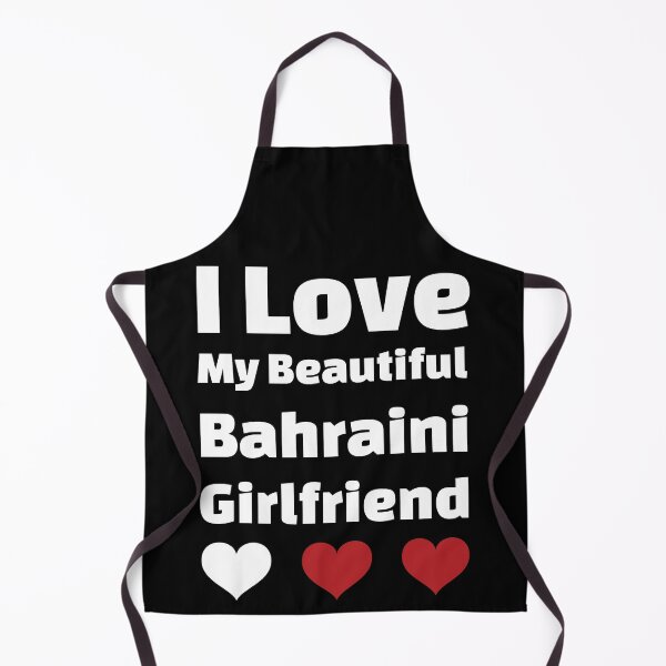 Item preview, I Love My Beautiful Bahraini Girlfriend - Bahrain Girlfriend designed and sold by DiceNLDesigns.