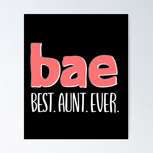 Item preview, Best Aunt Ever: BAE designed and sold by FuntasticDez.