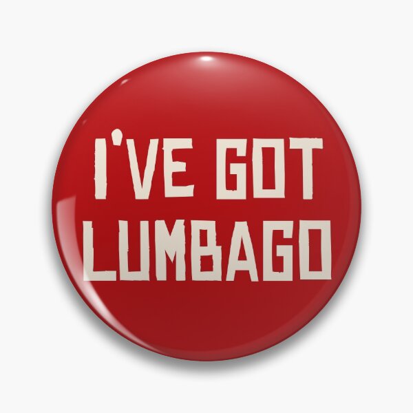 Item preview, I’ve Got Lumbago designed and sold by thebcarts.