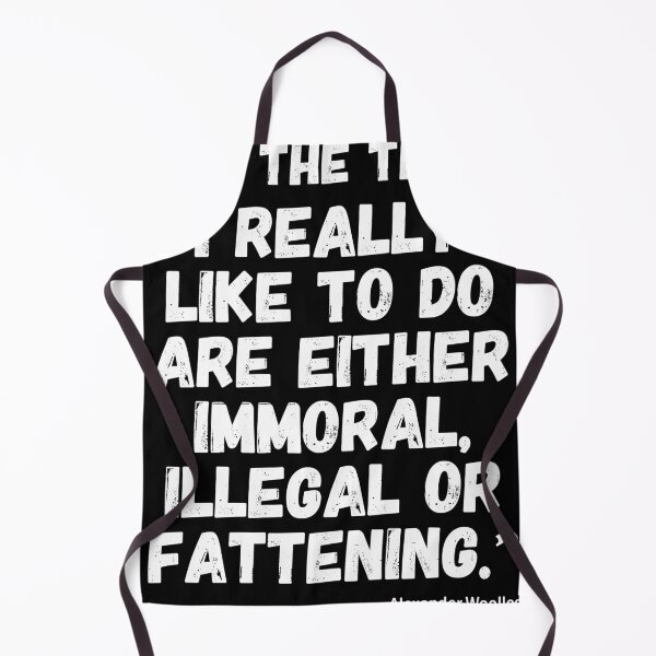 Item preview, All the things i like to do...are immoral, illegal or fattening - funny quote. designed and sold by angelisart.