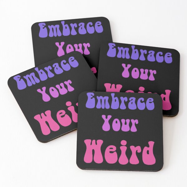 Item preview, Embrace your Weirdness  designed and sold by Lartheviking.