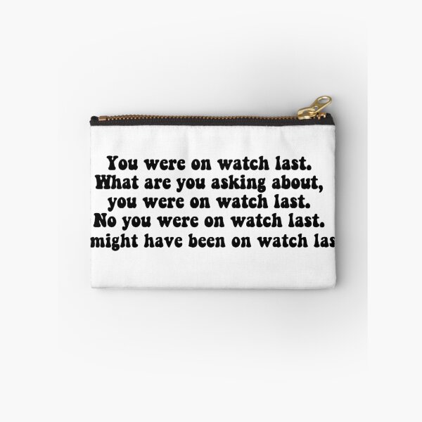 Item preview, You Were On Watch Last designed and sold by beckahbrooks.