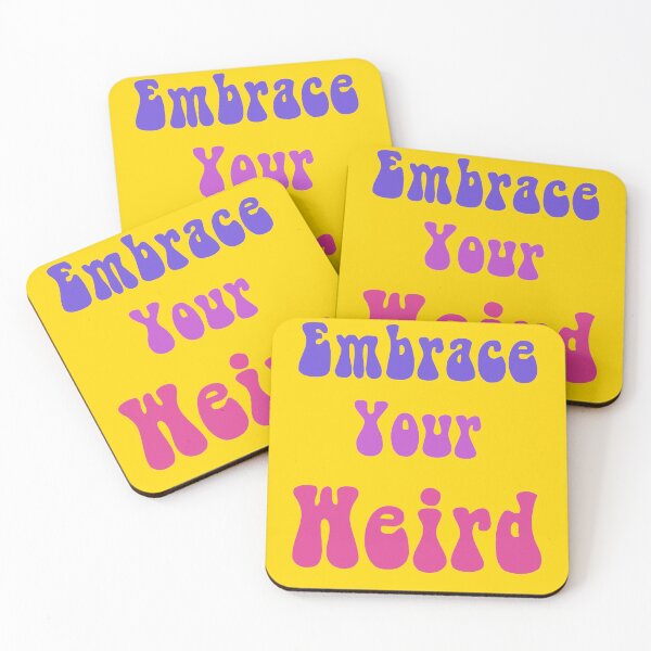 Item preview, Embrace your Weird designed and sold by Lartheviking.