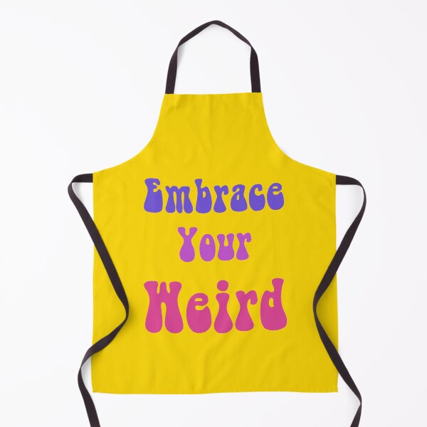 Item preview, Embrace your Weird designed and sold by Lartheviking.