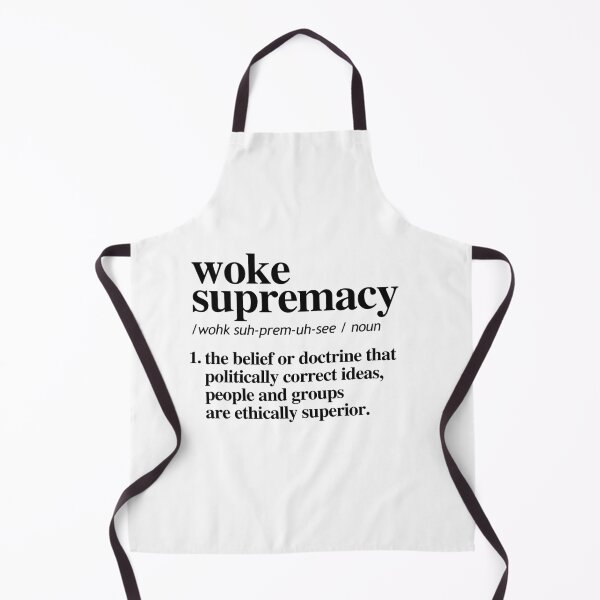 Item preview, Woke Supremacy Definition designed and sold by partyfarty.