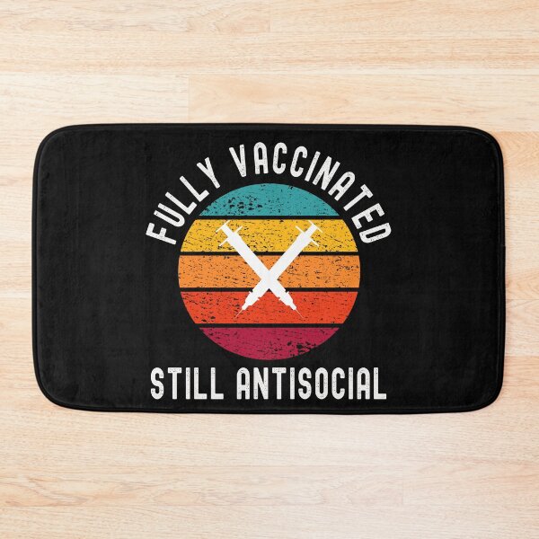 Item preview, Fully Vaccinated Still Antisocial - Funny Cute 2020/2021 designed and sold by Dorkification.