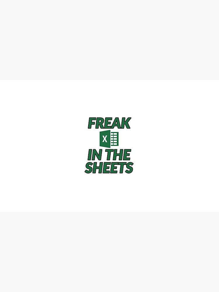 Freak In The Sheet