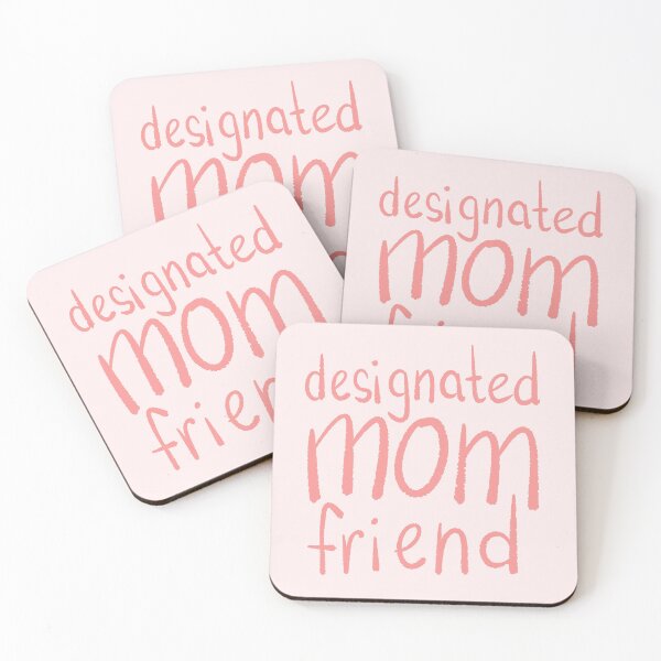 Item preview, Designated mom friend (pink version) designed and sold by meg-dl.